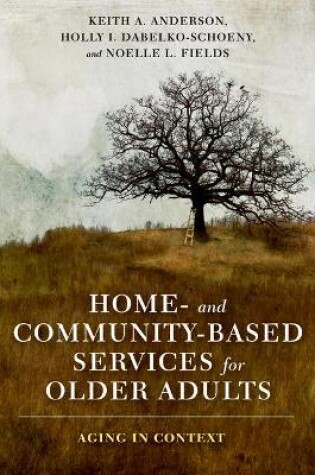 Cover of Home- And Community-Based Services for Older Adults