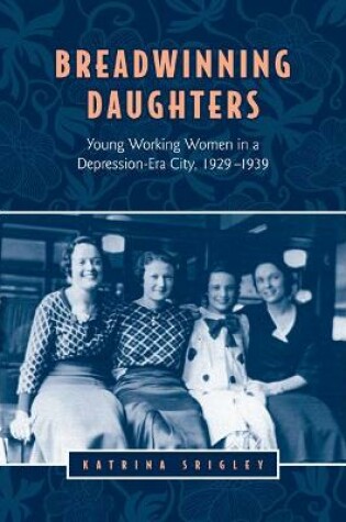 Cover of Breadwinning Daughters