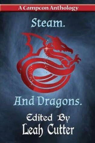 Cover of Steam. and Dragons.