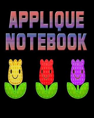 Book cover for Applique Notebook