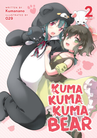 Book cover for Kuma Kuma Kuma Bear (Light Novel) Vol. 2
