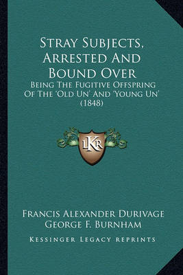 Book cover for Stray Subjects, Arrested and Bound Over Stray Subjects, Arrested and Bound Over