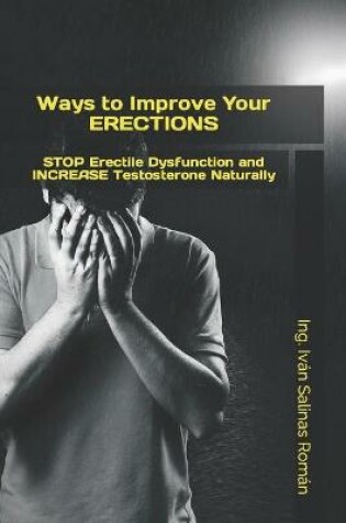 Cover of Ways to Improve Your ERECTIONS