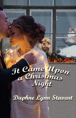 Book cover for It Came Upon A Christmas Night