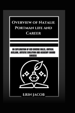 Cover of Overview of Natalie Portman life and Career