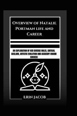 Book cover for Overview of Natalie Portman life and Career