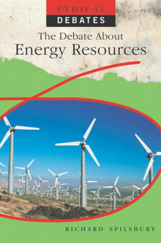 Cover of The Debate about Energy Resources