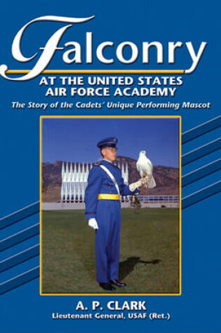 Cover of Falconry at the United States Air Force Academy