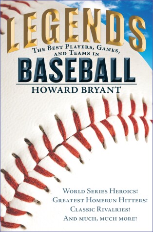 Book cover for Legends: The Best Players, Games, and Teams in Baseball