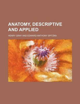 Book cover for Anatomy, Descriptive and Applied