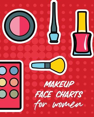Book cover for Makeup Face Charts For Women