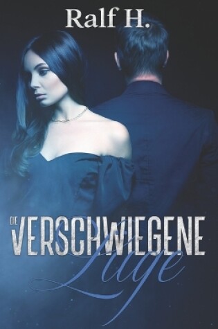 Cover of Die verschwiegene Lüge