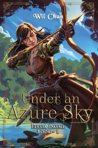 Under an Azure Sky - Elysia Dayne