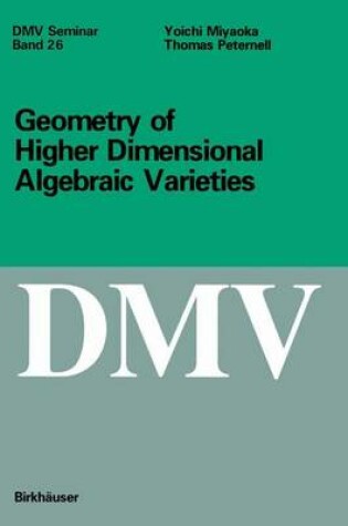 Cover of Geometry of Higher Dimensional Algebraic Varieties