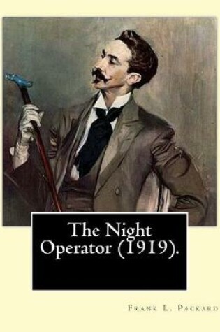 Cover of The Night Operator (1919). By