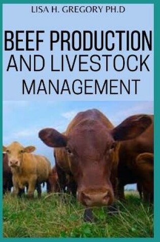 Cover of Beef Prodction and Livestock Management