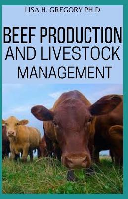 Book cover for Beef Prodction and Livestock Management