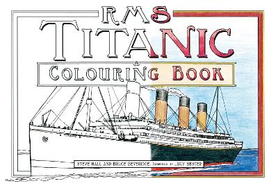 Book cover for RMS Titanic Colouring Book