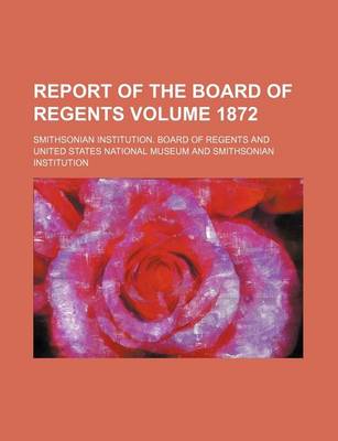 Book cover for Report of the Board of Regents Volume 1872