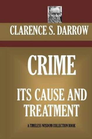 Cover of Crime Its Cause And Treatment