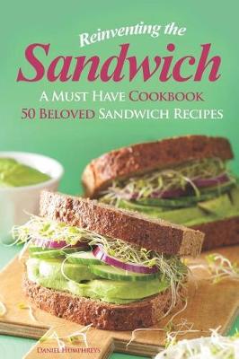 Book cover for Reinventing the Sandwich