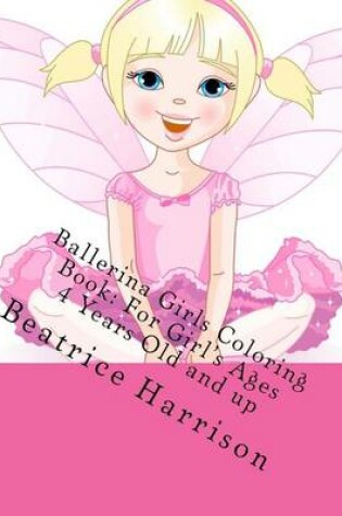 Cover of Ballerina Girls Coloring Book