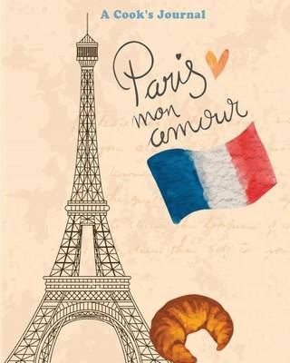 Book cover for Paris Mon Amour a Cook's Journal