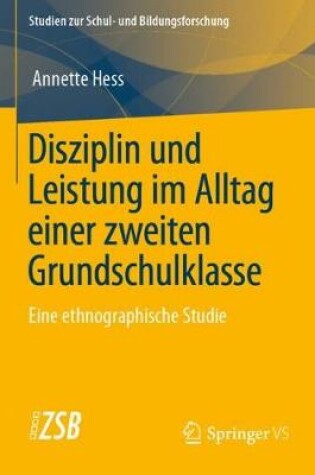 Cover of Disziplin Und Leistung Im Alltag Einer Zweiten Grundschulklasse