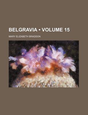 Book cover for Belgravia (Volume 15)