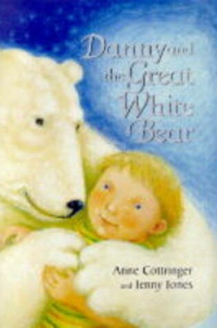 Cover of Danny and the Great White Bear