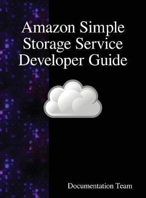 Cover of Amazon Simple Storage Service Developer Guide