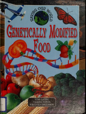 Cover of Genetically Modified Foods