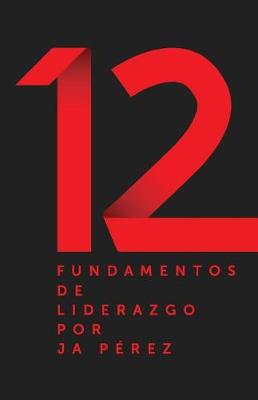 Book cover for 12 Fundamentos de Liderazgo