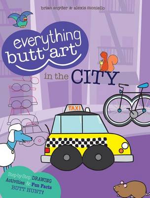 Book cover for Everything Butt Art in the City