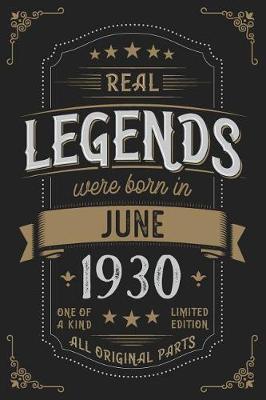 Book cover for Real Legends were born in June 1930