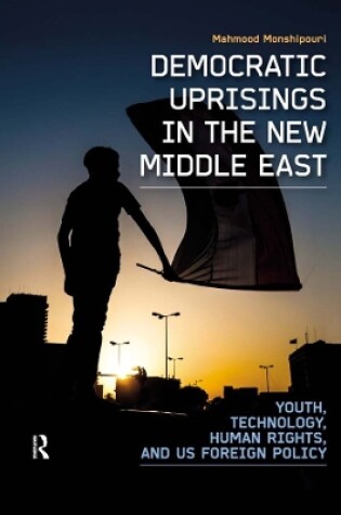 Cover of Democratic Uprisings in the New Middle East