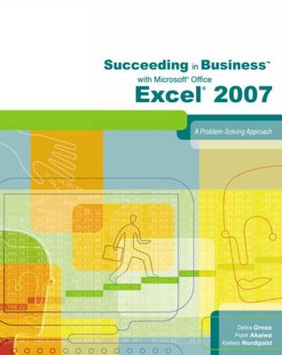 Book cover for Succeeding in Business with Microsoft Office Excel 2007