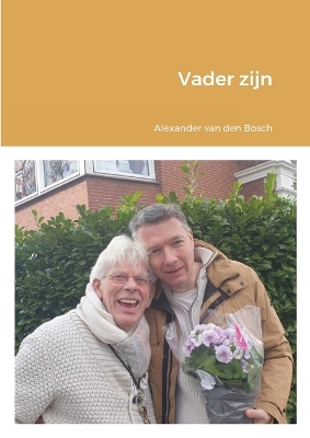 Book cover for Vader zijn