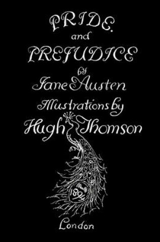 Cover of Jane Austen's Pride and Prejudice. Illustrated by Hugh Thomson.
