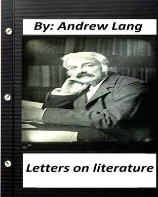 Book cover for Letters on literature.By Andrew Lang