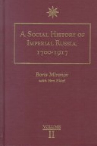 Cover of A Social History Of Imperial Russia, 1700-1917, Volume II
