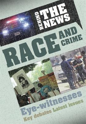 Book cover for Behind the News: Race and Crime
