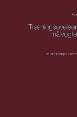 Cover of Traeningsovelser for malvogteren