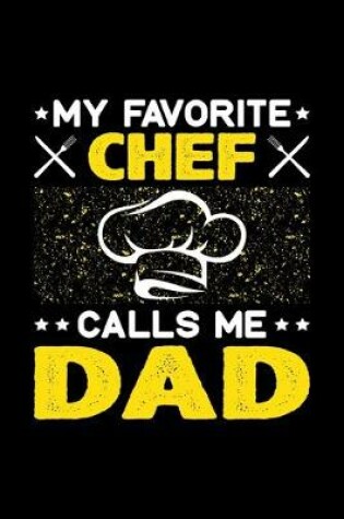 Cover of My Favorite Chef Calls Me Dad