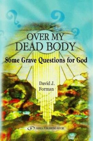 Cover of Over My Dead Body