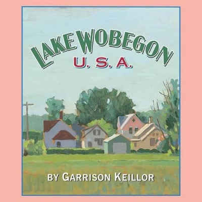 Book cover for Lake Wobegon U.S.A.