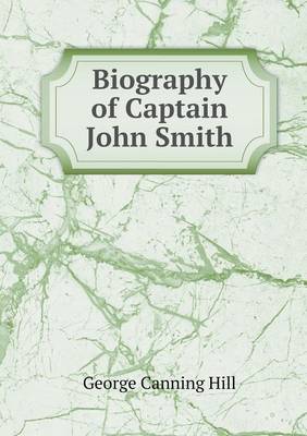 Book cover for Biography of Captain John Smith