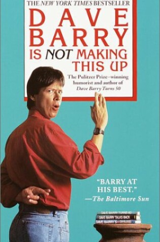 Cover of Dave Barry is Not Making This up