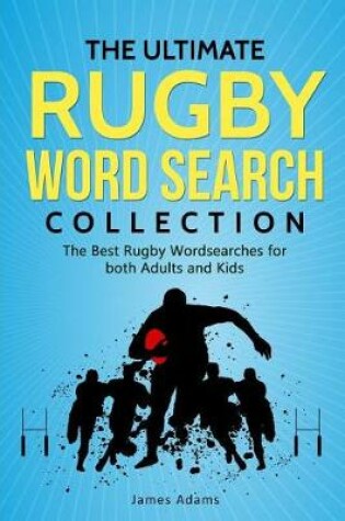 Cover of The Ultimate Rugby Word Search Collection