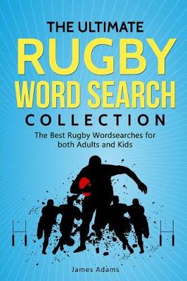 Book cover for The Ultimate Rugby Word Search Collection